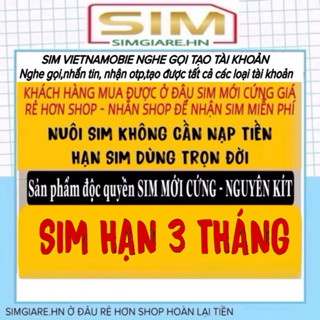 Sim Vietnamobie giá rẻ OTP 3 tháng ..Nghe gọi nhắn tin vào mạng