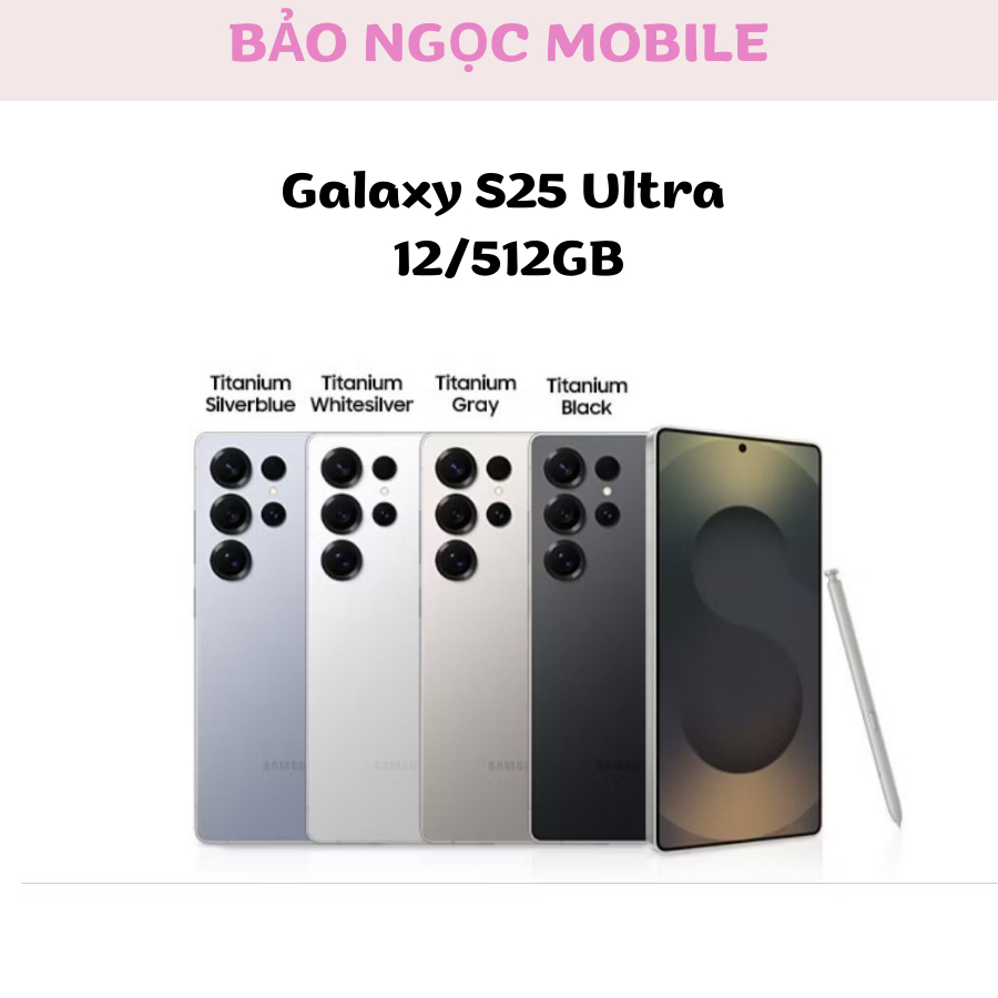 Điện thoại Samsung Galaxy S25 Ultra 12/512GB - CHÍNH HÃNG, Nguyên seal