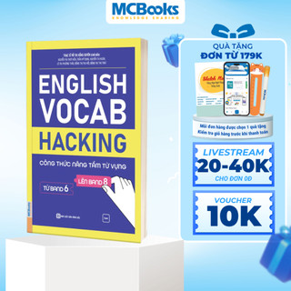Sách - English Vocab Hacking – Công Thức Nâng Tầm Từ Vựng Từ Band 6 Lên Band 8