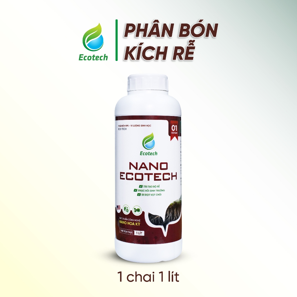 Phân Bón NPK NANO ECOTECH Chai 1 Lít - Kích Rễ Mạnh, Bung Đọt Nhanh, Giải Độc Đất, Trị Vàng Lá, Xanh