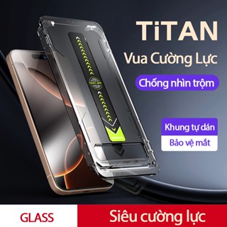 Kính Cường Lực iPhone X Đến 17 Pro Max Khung Tự Dán TITAN – Dán Dễ, Bảo Vệ Màn Hình Chống Vỡ TT _01