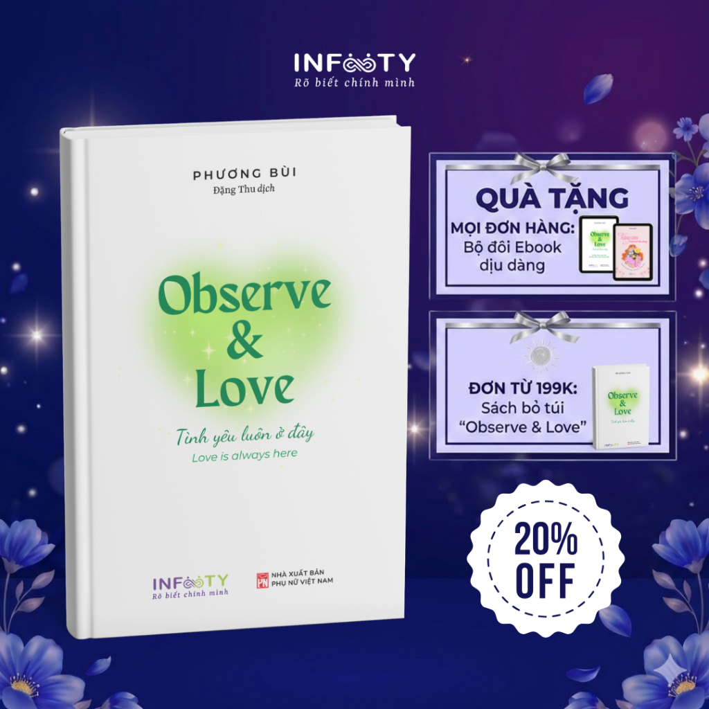 Sách Song ngữ Observe & Love - Tình yêu luôn ở đây - Love is always here | Infinity Books