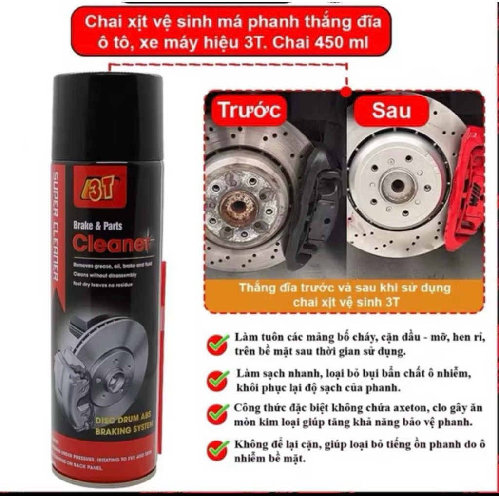 DUNG DỊCH TẨY RỬA , VỆ SINH PHANH Ô TÔ ( Brake & Parts Cleaner 3T ) 450ml