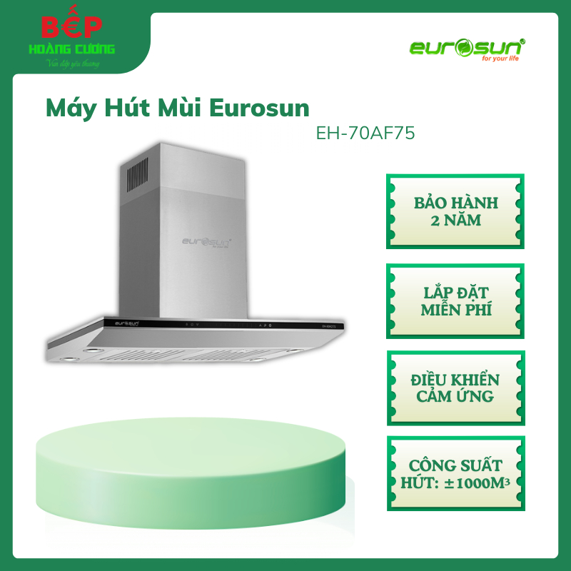 Máy Hút Mùi Gắn Tường Eurosun EH-70AF75 - Công Suất Hút ±1000 m³/h - Cảm Ứng Quang 10 Tốc Độ