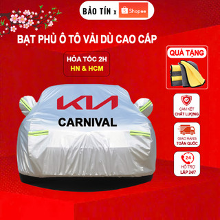 [LOẠI 1] Bạt Phủ Ô Tô KIA Carnival Vải Dù Oxford Tráng Bạc 3 Lớp, Áo Trùm Xe Chống Nắng Mưa, Chống UV, Bảo Vệ Toàn Xe