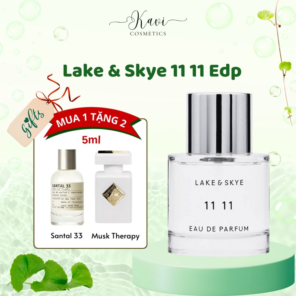 Nước hoa chiết 10ml unisex Lake & Skye 11 11 EDP hương thơm tươi mới, thanh thoát - kavi cosmetics