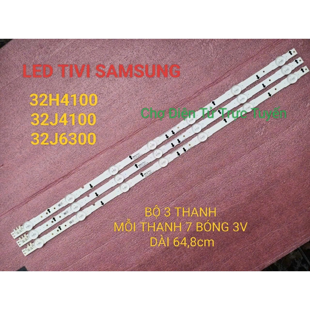 THANH LED TIVI SAMSUNG 32H4100 32J4100 32J6300 HÀNG ZIN HÃNG MỚI 100% BỘ 3 THANH 7 BÓNG 3V DÀI 64,8c