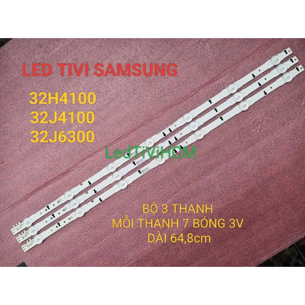 (HCM) THANH LED TIVI SAMSUNG 32H4100 32J4100 32J6300 MỚI 100% BỘ 3 THANH 7 BÓNG 3V DÀI 64,8cm. SAMSU