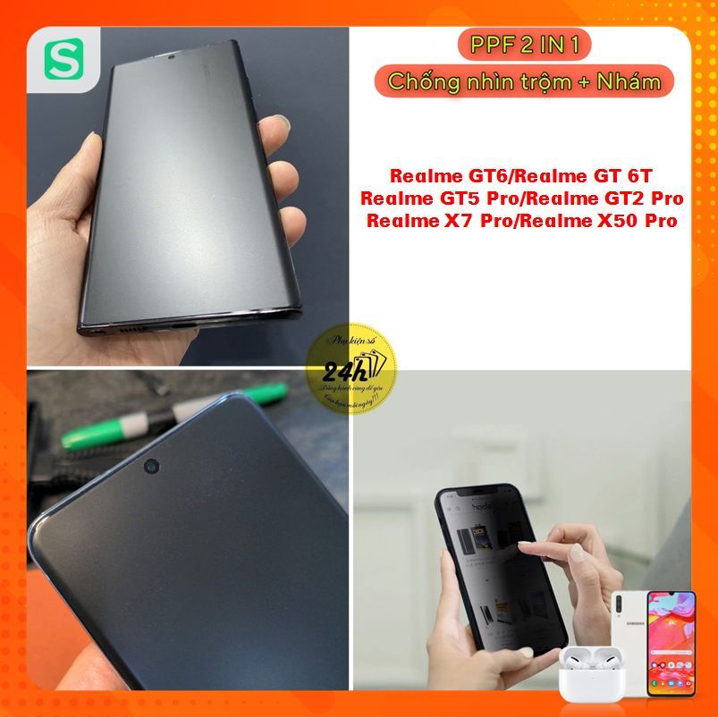 Miếng Dán PPF 2in1 Chống Nhìn Trộm & Nhám Dành Cho Realme GT6 / GT 6T / GT5 Pro / GT2 Pro / X7 Pro /
