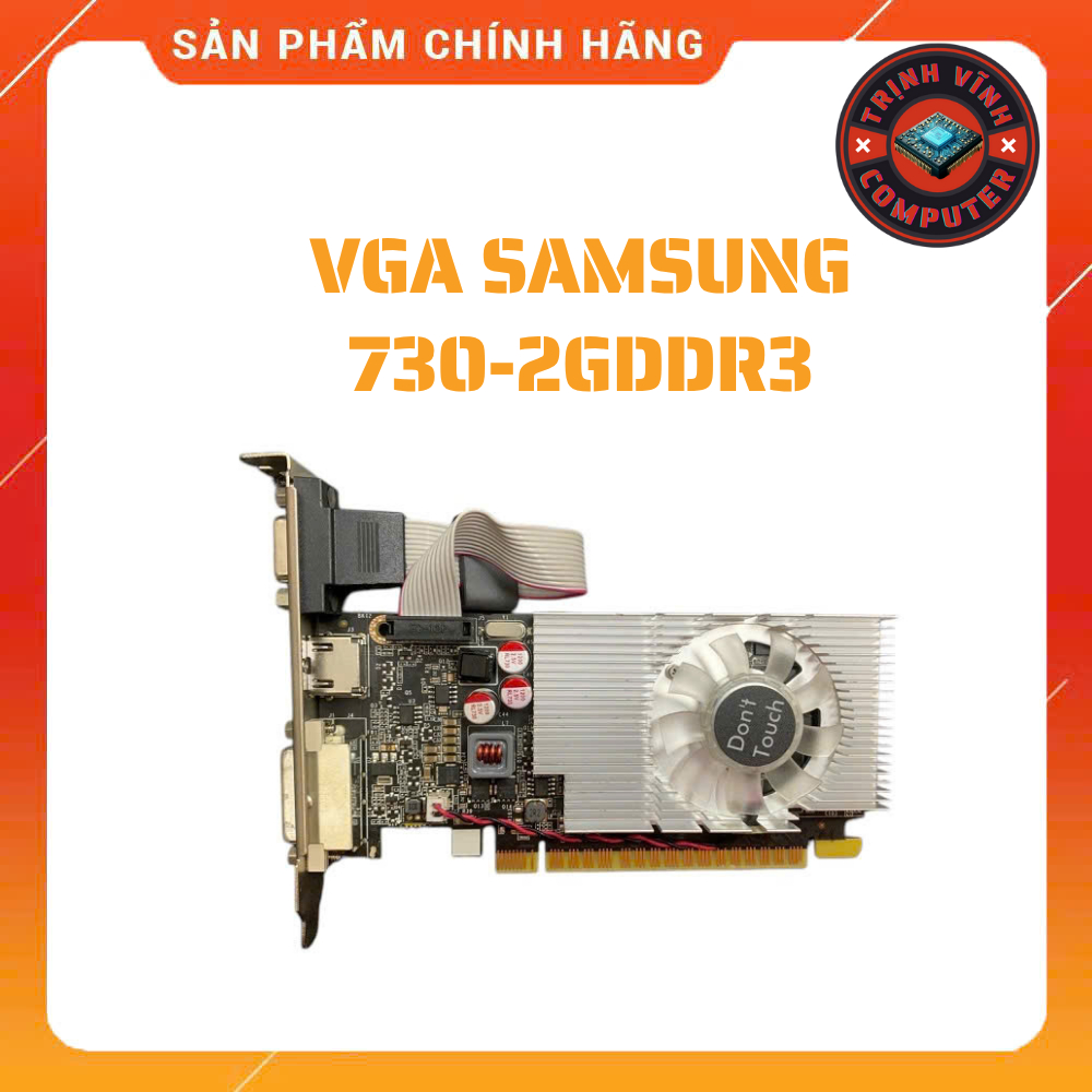 VGA 730 2G DDR3 Hàng Hàn