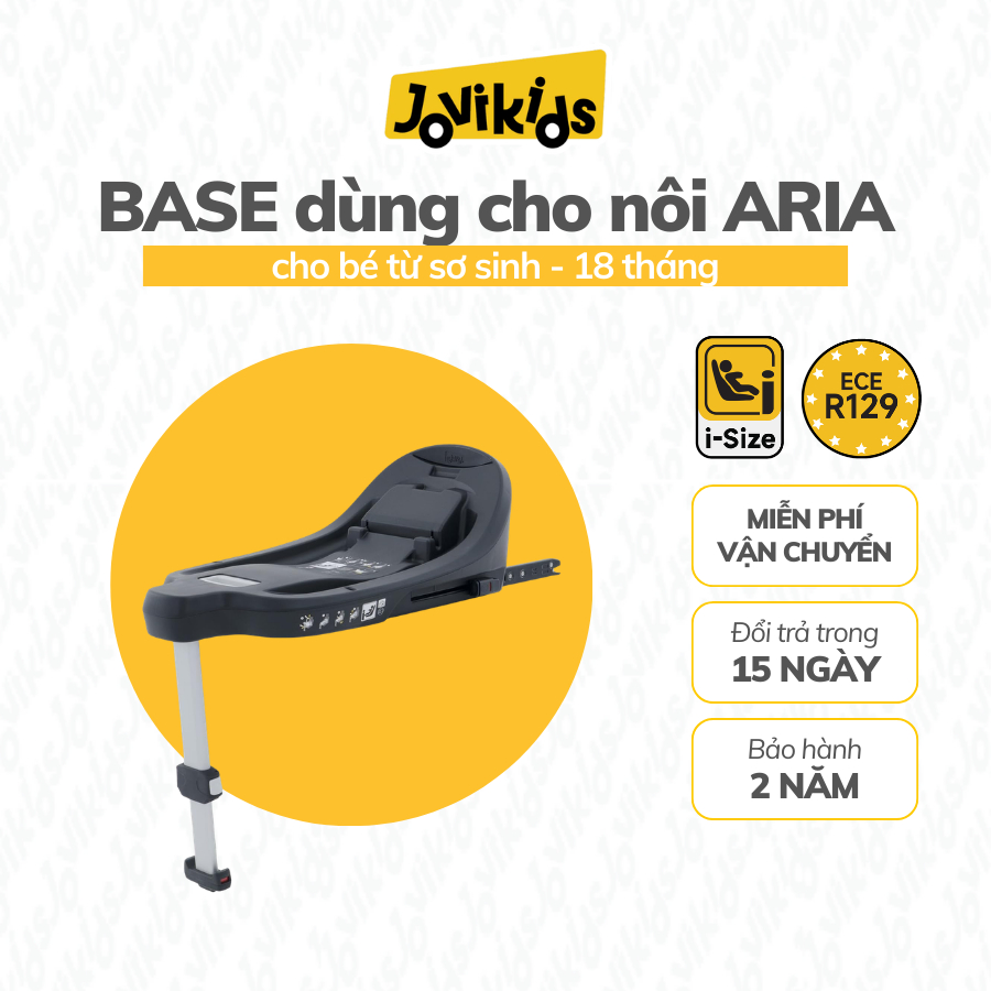 Jovikids Base ISOFIX + Chân Chống Lật - Kết hợp cùng Nôi Ô Tô Aria - R129/i-Size (cho bé cao 40 - 87