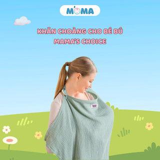 Khăn choàng che nắng gió cho trẻ sơ sinh thương hiệu Mama’s Choice, khăn choàng cho bé bú chất liệu vải Muslin cao cấp
