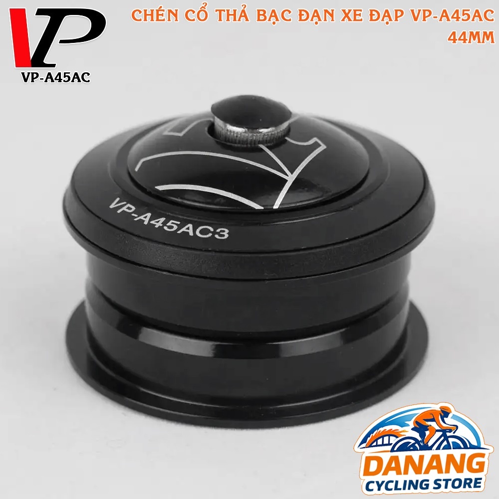 Chén Cổ Thả (Bát Phốt) Bạc Đạn Xe Đạp Headset VP-A45AC 44mm