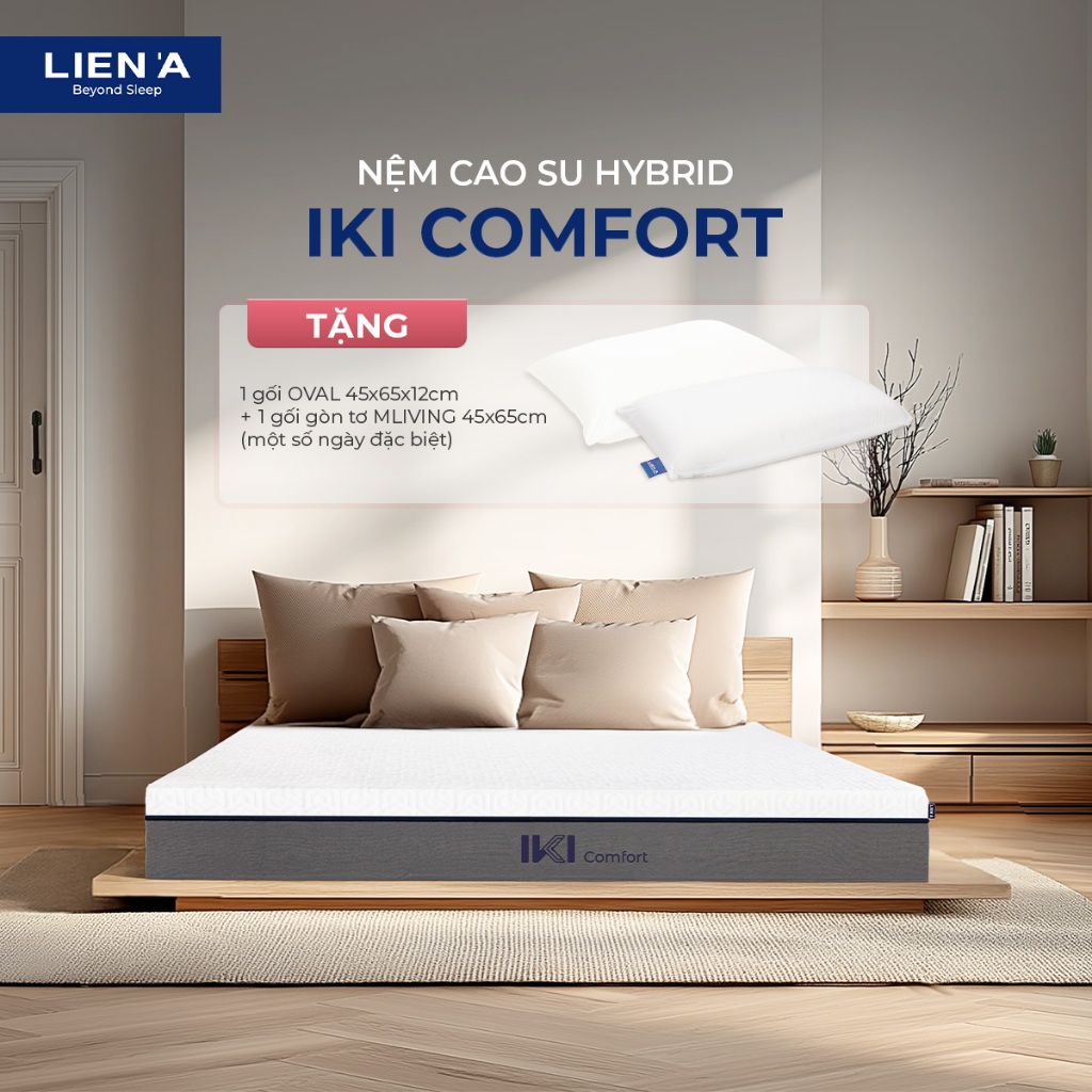 [Giao tận cửa HCM/HN] Nệm Cao Su Hybrid IKI Comfort Liên Á Dày 18cm,Đàn Hồi Êm Ái,Foam Kết Hợp Cao Su Thiên Nhiên