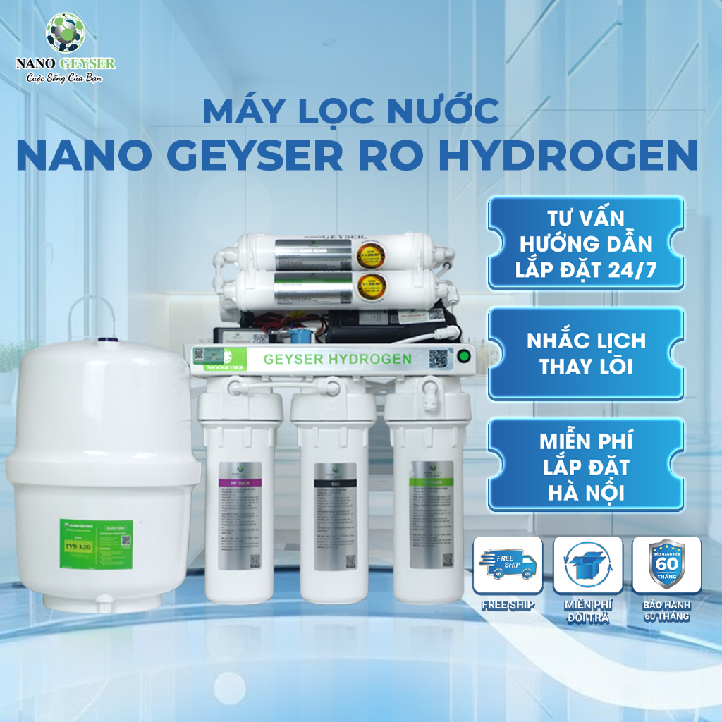 Máy lọc nước Nano Geyser RO Hydrogen 8 cấp, bổ sung khoáng chất ion kiềm bảo hành 5 năm tặng bộ lõi