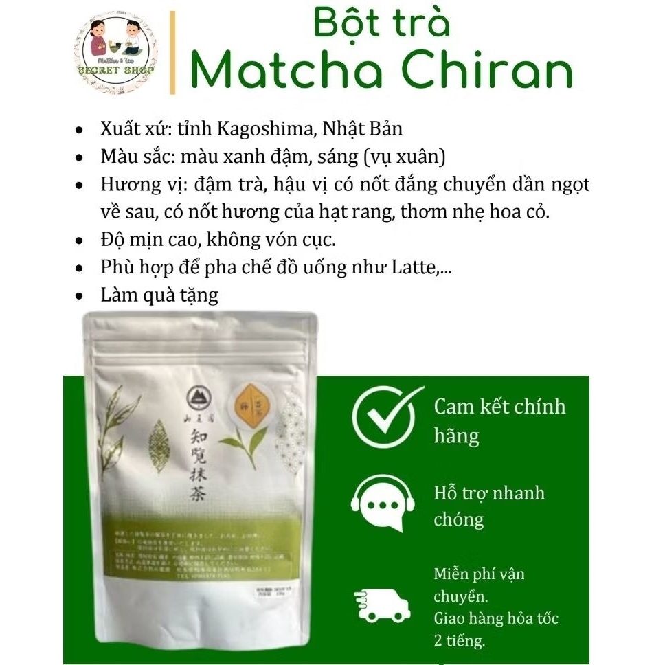 Bột trà Matcha Chiran (vụ xuân) Kagoshima, Nhật Bản - SECRET SHOP