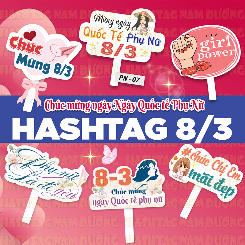 (Ngày lễ,thầy cô giáo 20/11, 8/3, 20/10,...) Hashtag cầm tay, biển cầm tay chụp ảnh, check in siêu h