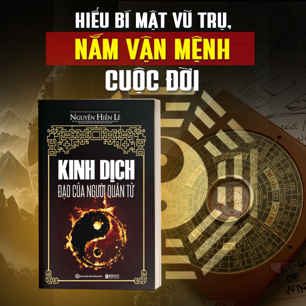 Kinh Dịch - Đạo Của Người Quân Tử Nguyễn Hiến Lê - Sách Triết Lý Và Kinh Nghiệm Hàng Ngàn Năm Của Vă