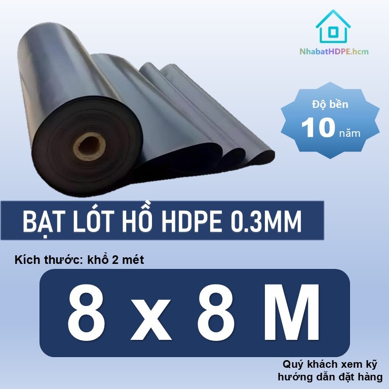 Bạt lót hồ HDPE 0.3mm khổ 8M, bạt lót nhà yến HDPE, bạt nuôi tôm cá HDPE, bạt HDPE khổ 8Mx8M, 8mx10m