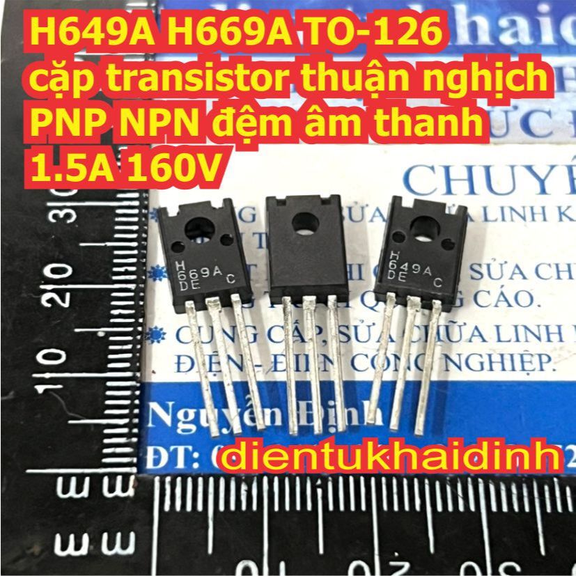 3 cặp H649 H649A H669 H669A TO-126 cặp transistor thuận nghịch PNP NPN đệm âm thanh 1.5A 160V kde434