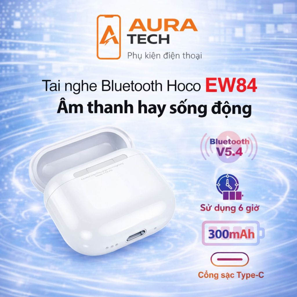 Tai Nghe Bluetooth Hoco EW84 – Bluetooth 5.4, Pin 6h, Cảm Ứng Thông Minh, Đàm Thoại Tốt