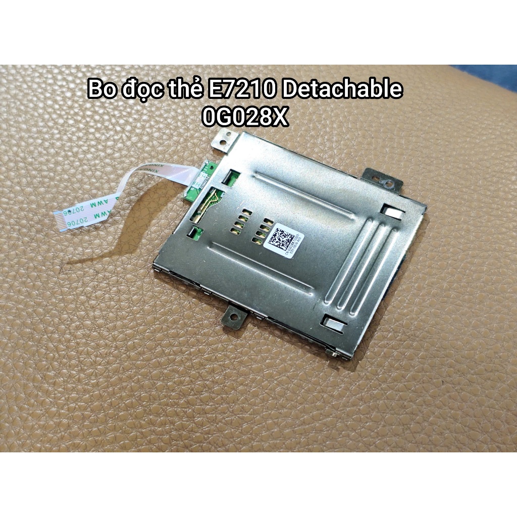 Bo / board đọc thẻ Dành cho Dell Ltitude 7210 / 7200 detachable 2in1 E7210 E7200 0G028X G028X zin