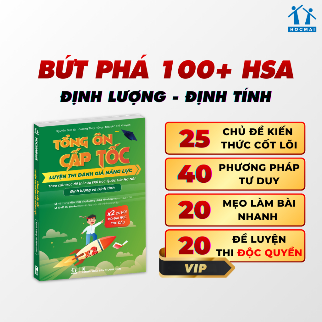 [HSA 2026] Sách tổng ôn cấp tốc luyện thi đánh giá năng lực - Định lượng và Định tính - ĐHQG HN - HO