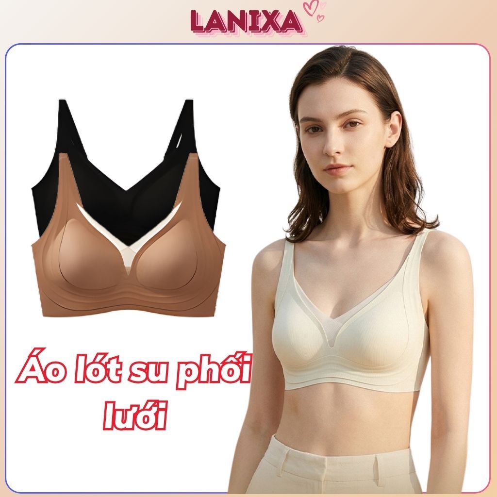 Áo ngực nữ su đúc cao cấp phối viền lưới sang trọng gợi cảm đệm mút mỏng ôm gom ngực LANIXA A2377
