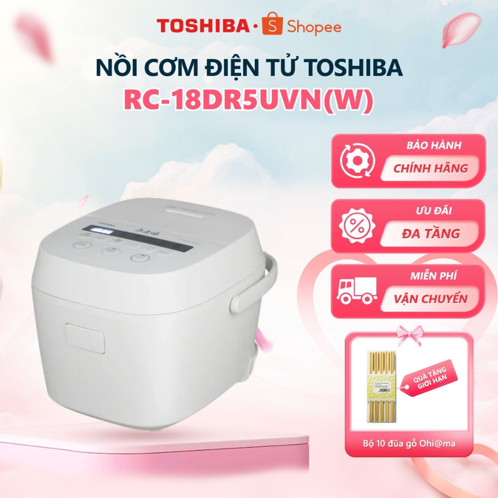 Nồi cơm điện tử Toshiba 1.8 lít RC-18DR5UVN(W)/ RC-18DR5UVN(H) - Bảo hành chính hãng 12 tháng