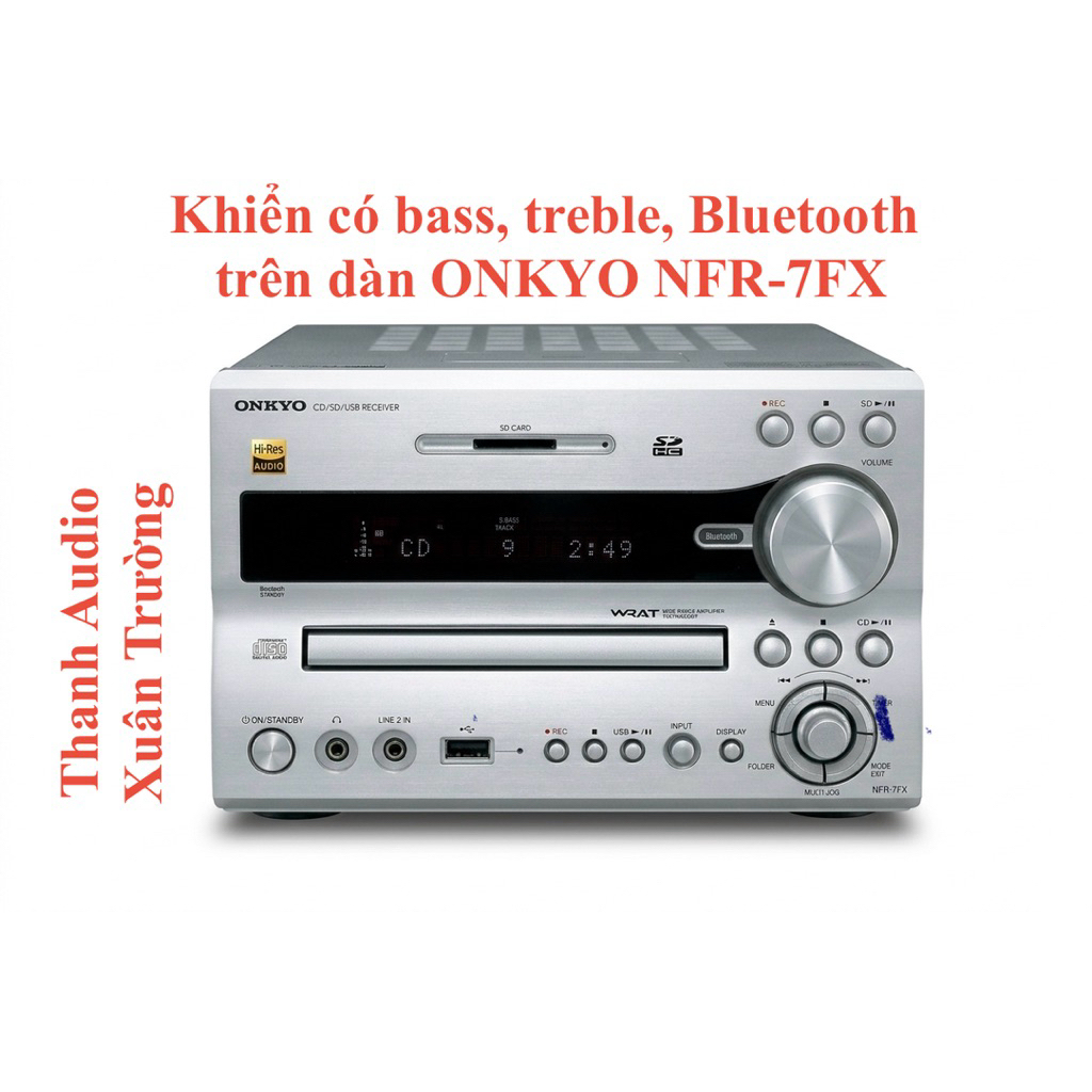 Khiển học dàn ONKYO NFR-7, NFR-7X, NFR/7TX, NFR-9, NFR-9X/9TX có bluetooth/bass/treble