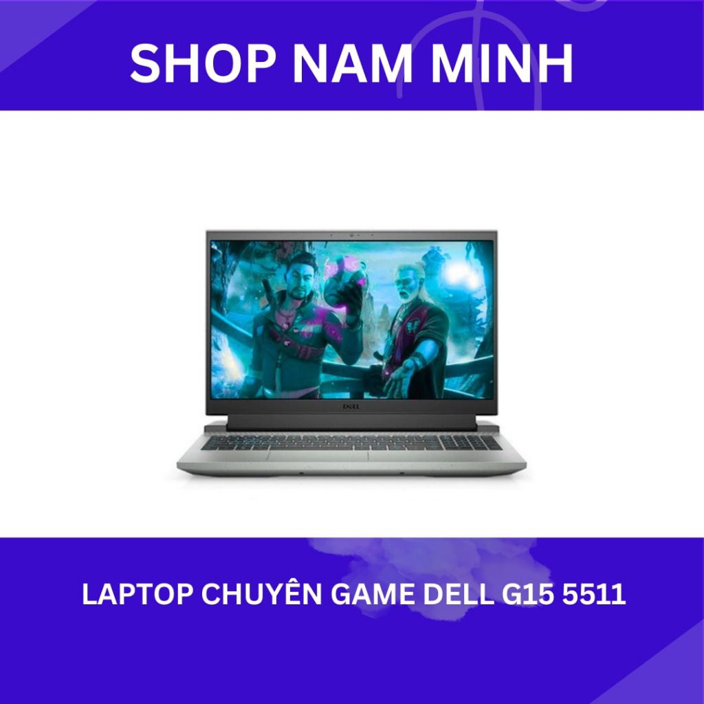 Laptop chuyên game Dell G15 5511 i7 1180H, 16gb, 512gb, 15.6inch Card RTX 3050 4gb. hàng cũ bảo hành
