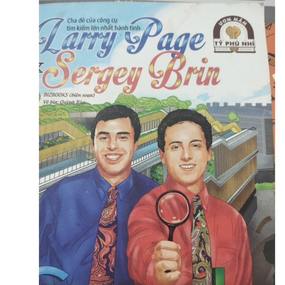 Sách Đồng Giá: Cha Đẻ Của Công Cụ Tìm Kiếm Lớn Nhất Hành Tinh Larry Page & Sergey Brin- Google