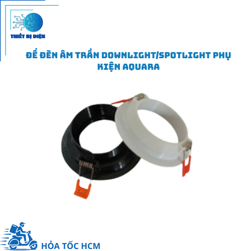 Đế đèn âm trần Downlight/Spotlight phụ kiện Aquara - Chuyển size đèn cho bóng Aqara