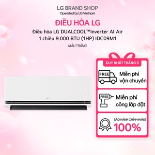 [Chỉ giao miền Bắc] IDC09M1 - Điều hòa LG DUALCOOL™Inverter AI Air 1 chiều 9.000 BTU (1HP) IDC09M1.ATYGEVH