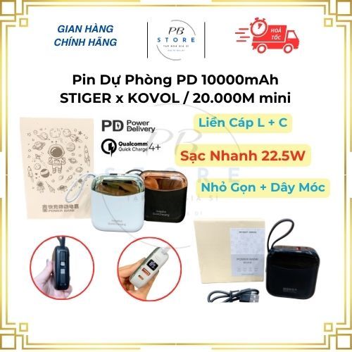 Sạc Dự Phòng STIGER x KOVOL / 20.000M Mini 10.000mAh Sạc Nhanh 22.5W Liền Dây Cáp L & C, Chuẩn 3C