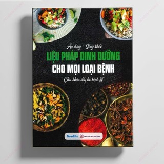 Sách - Liệu Pháp Dinh Dưỡng Cho Mọi Loại Bệnh