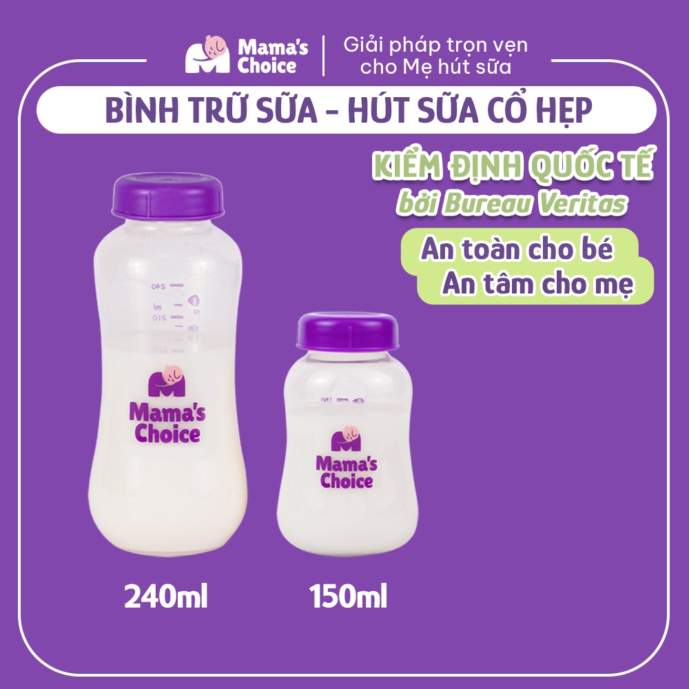Bình Trữ Sữa Cổ Hẹp Mama's Choice 150ml–240ml, Bình Đựng Sữa Tương Thích Máy Hút Sữa Medela, Unimom, Real Bubee, Ameda