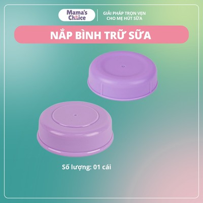 Nắp Bình Sữa Mama's Choice, Tương Thích Bình Sữa Cổ Rộng Spectra, Avent, Rozabi và Bình Sữa Cổ Hẹp Medela, Unimom