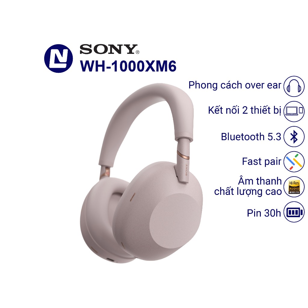 Tai nghe Sony WH 1000XM6 over ear kết nối không dây chống ồn