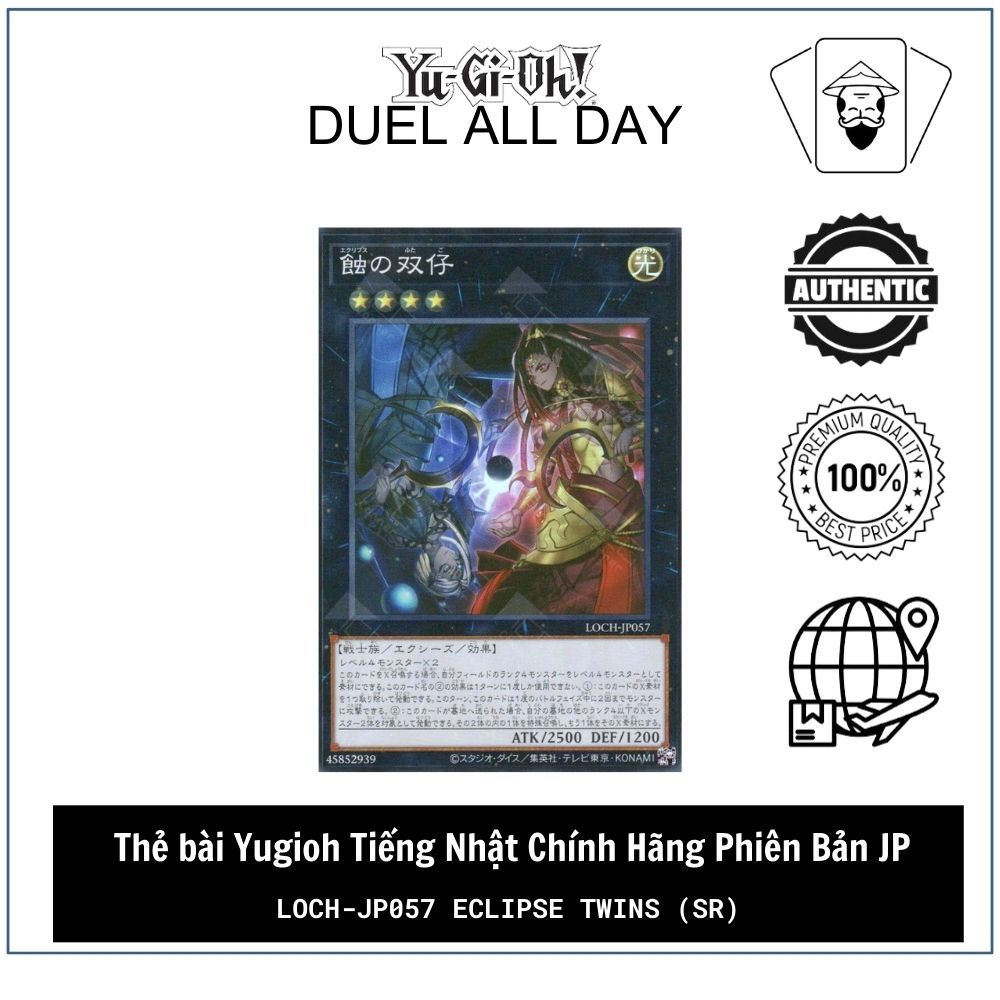 Thẻ bài Yugioh Tiếng Nhật Chính Hãng Phiên Bản JP: LOCH-JP057 Eclipse Twins (SR)