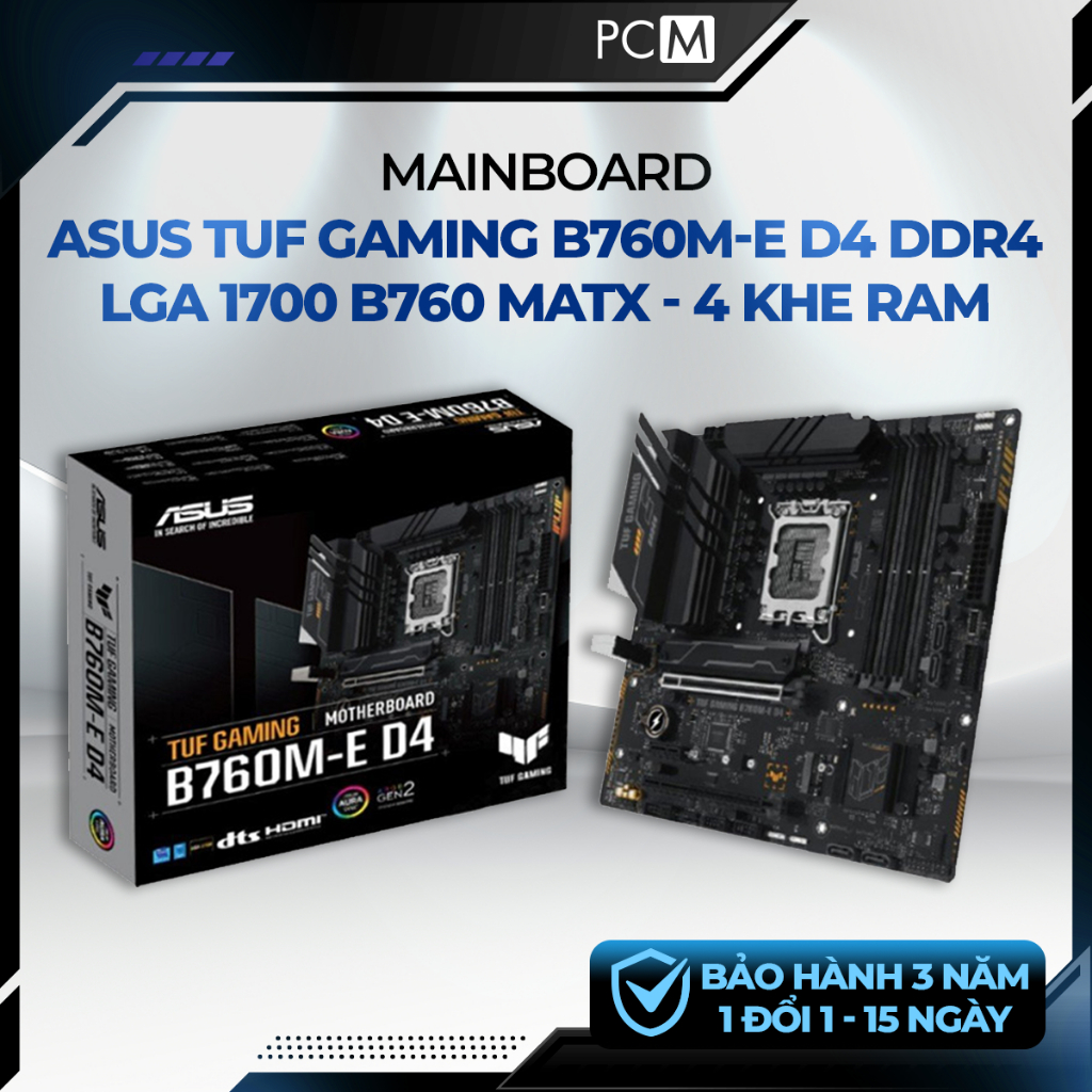 Mainboard ASUS TUF GAMING B760M-E D4 DDR4 - LGA1700 B760 mATX - 4 Khe RAM 128GB - 2 M.2 PCIe 4.0