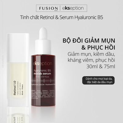 Combo Giảm Mụn Phục Hồi Da Fusion Retinol 0.3% 30ml & Serum Ekseption Hyaluronic B5 Mixlab 75ml
