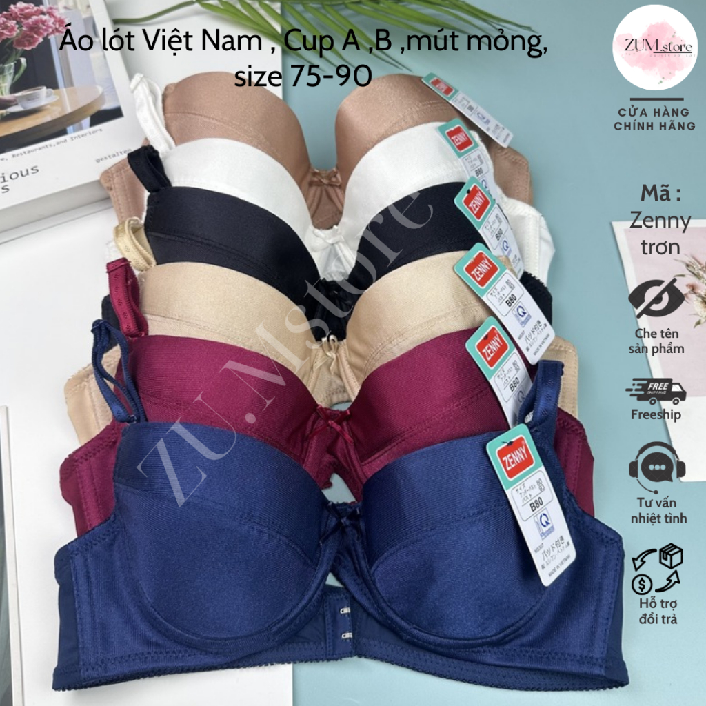Áo ngực ZENNY trơn CUP A ,B, 2 móc cài và 3 móc cài ,có gọng, không mút ,hàng việt nam xuất khẩu
