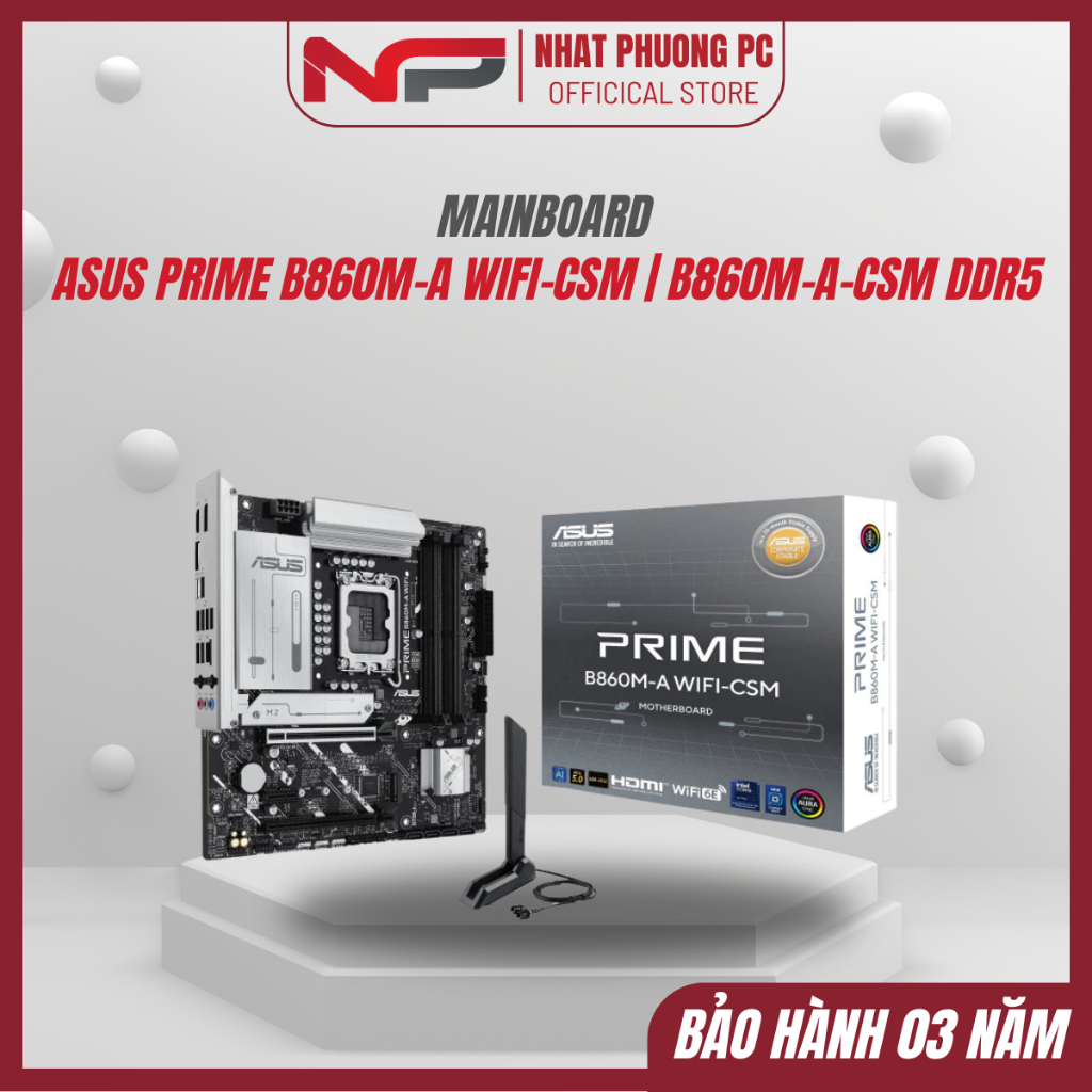 Mainboard ASUS PRIME B860M-A WIFI-CSM | B860M-A-CSM DDR5 LGA1851 Hàng chính hãng