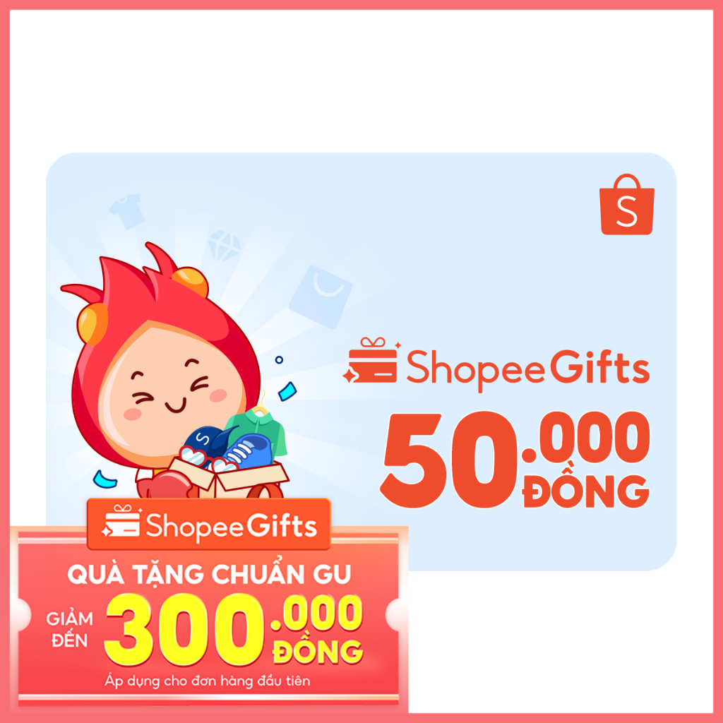 Thẻ quà tặng E-Voucher ShopeeGifts mệnh giá 50.000 VNĐ