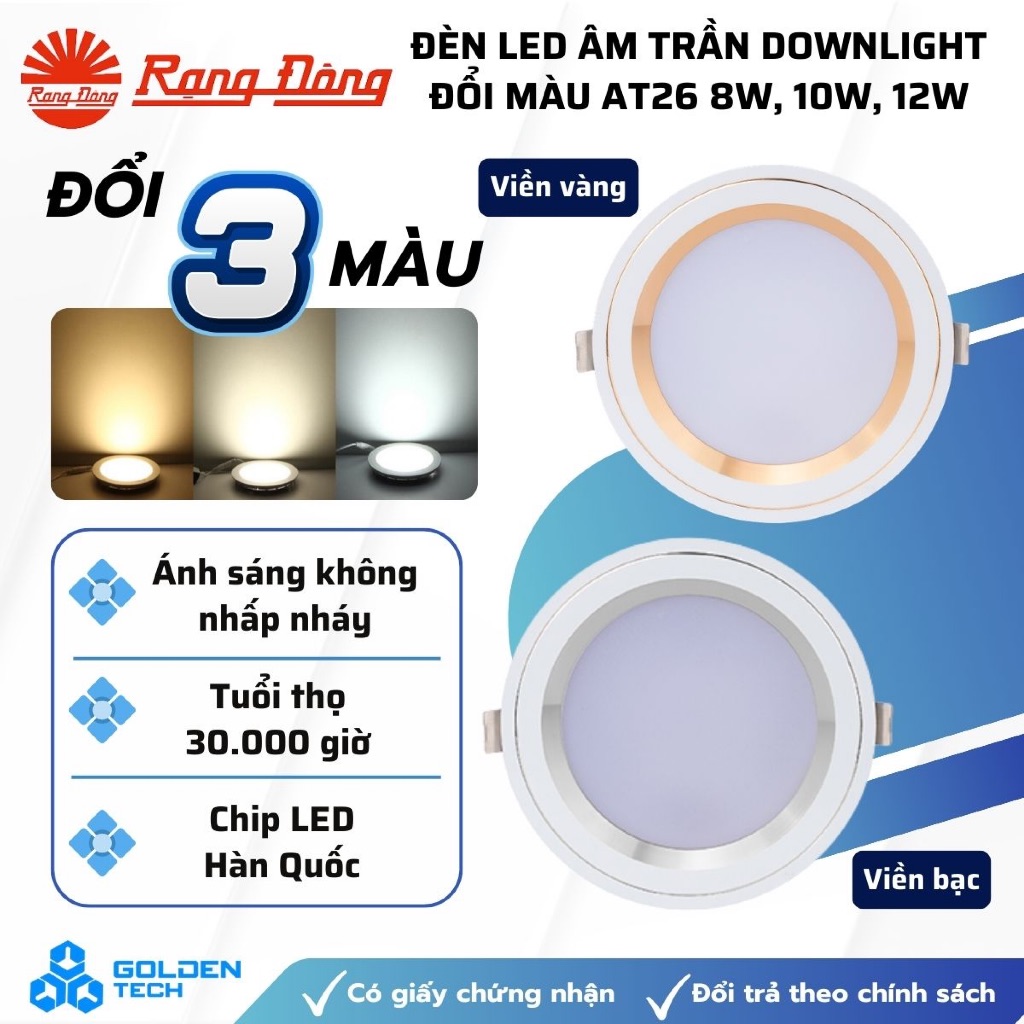 [Rạng Đông] Đèn LED downlight âm trần Đổi 3 màu 6500K, 4000K, 3000K AT26 8W, 10W, 12W Viền vàng, bạc