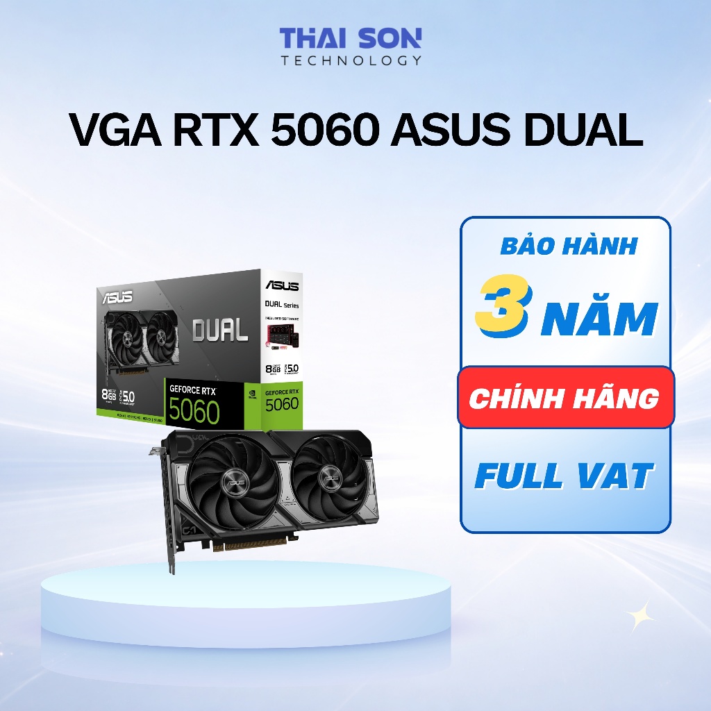 [Full VAT] VGA Card màn hình RTX 5060 OC Asus - Msi - Colorful - Bảo hành 36 tháng