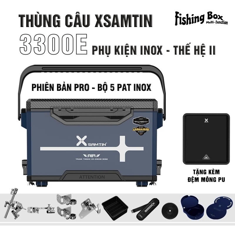 Thùng Câu Xsamtin 3300E - Phiên Bản PRO | Bộ 5 Pat Inox
