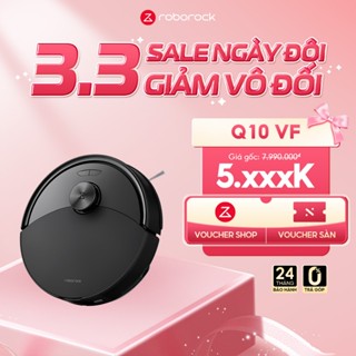 Roborock Q10 VF robot hút bụi lau nhà | Lực hút 10.000Pa | Bảo hành 24 tháng