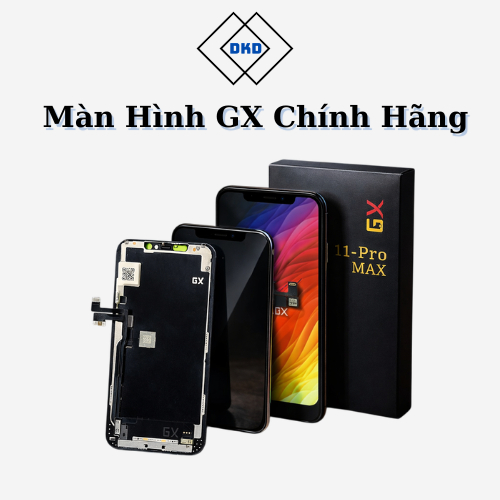 [GX Chính Hãng]Màn Hình GX Oled chính hãng cho X/XS/XS MAX/11/11PRO/11 Promax/12/12 Pro/12 Promax/13